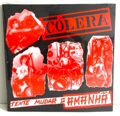 Cólera - Tente Mudar o Amanhã