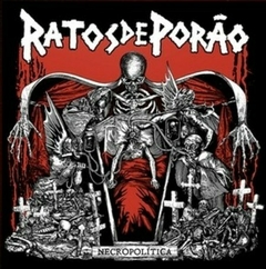 Ratos De Porão - Necropolitica