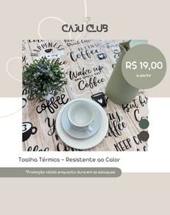 Toalha de Mesa PVC, Térmica, Plástica, Impermeável para 4 lugares 140x140 e 6 lugares 220X140. Estampa CAFÉ AMOR - comprar online