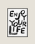 Enjoy Your Life en internet