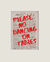 Please No Dancing On Tables - Cove Art Deco