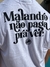 Camisa Chronic "Malandro Não Paga Pra Ver" - ORIGINAL - comprar online