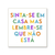 Sinta-se em casa