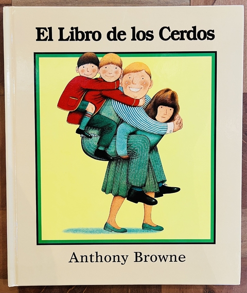 El libro de los cerdos. Browne, Anthony