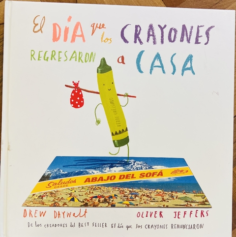 El día que los crayones regresaron a casa