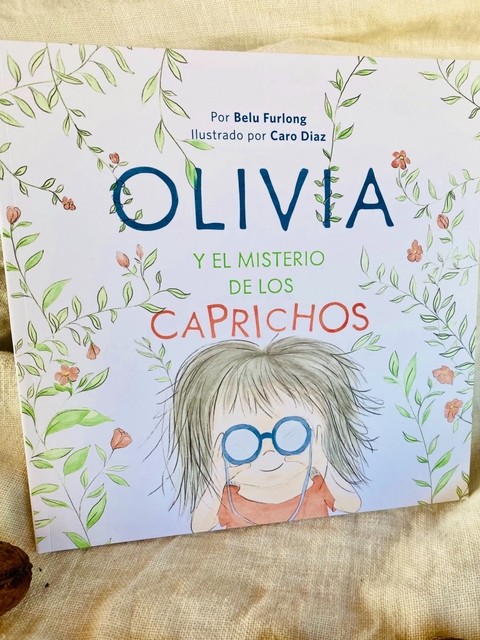 OLIVIA Y EL MISTERIO DE LOS CAPRICHOS.