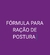 FÓRMULA PARA RAÇÃO DE POSTURA