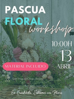 Pascual Floral Workshop