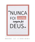 Quadro Decorativo - Nunca Foi Sorte, Sempre foi Deus - comprar online