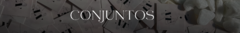 Banner da categoria Conjuntos