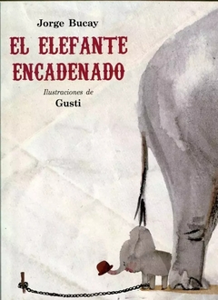 El elefante encadenado