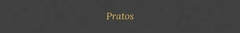 Banner da categoria Pratos