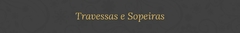Banner da categoria Travessas e Sopeiras