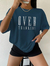 Camiseta Oversized Over Thinking na internet