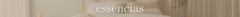 Banner da categoria ESSÊNCIAS
