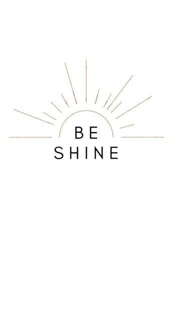 Be Shine