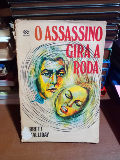 O assassino gira a roda (Brett Halliday)