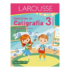 LIBRO DE CALIGRAFIA 3° PRIMARIA LAROUSSE