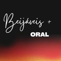 Banner da categoria Beijáveis + Oral