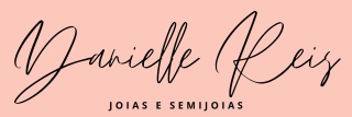 Danielle Reis Joias e Semijoias