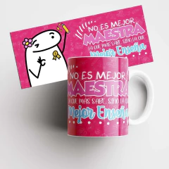 Taza Florks "No es mejor maestra" - comprar online