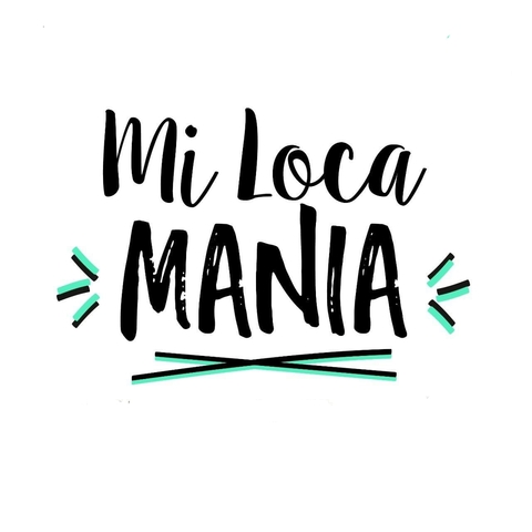 Mi loca manía
