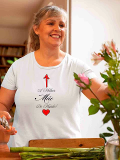 Camiseta dia das Mães - A Melhor Mãe do Mundo - comprar online