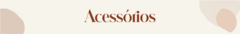 Banner da categoria Acessórios