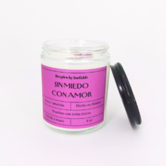 Vela de soya "Sin miedo, con amor"
