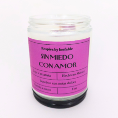 Vela de soya "Sin miedo, con amor" - INEFABLE