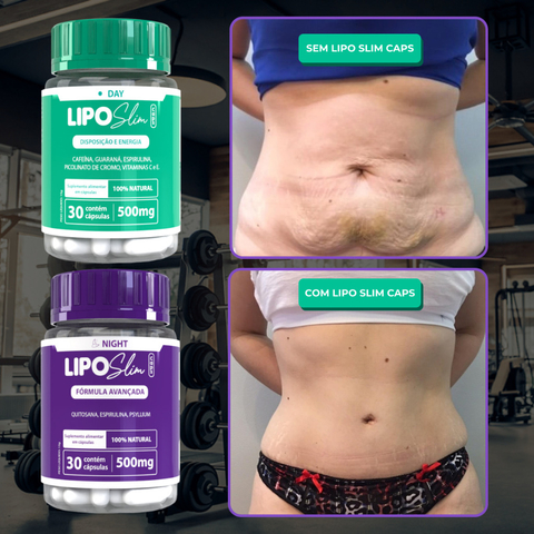 Lipo Slim Caps Emagrecedor - DIA & NOITE Elimine gorduras de forma saudável (E-BOOK) BRINDE