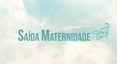 Banner da categoria Saída Maternidade