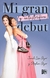 MI GRAN, Y CATASTROFICO, DEBUT