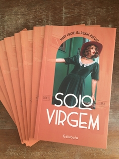 Solo Virgem - Mary Chavelitta Dunne Bright - Clássicos Galuba - comprar online