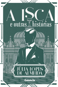 A Isca e Outras Histórias - livro físico na internet