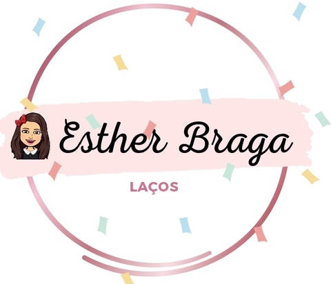 Esther Braga Laços