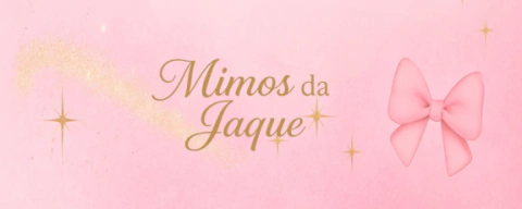 Mimos da Jaque