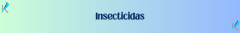 Banner de la categoría Insecticidas