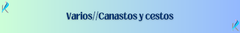 Banner de la categoría Canastos-Cestos