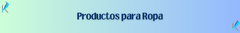 Banner de la categoría Productos para Ropa