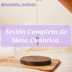 SESION COMPLETA MESA CUANTICA Y RADIONICA