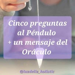 CINCO PREGUNTAS AL PENDULO + MENSAJE DEL ORACULO