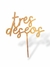 Cake Topper Tres Deseos