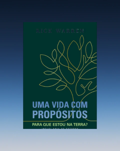 LIVRO UMA VIDA COM PROPÓSITOS