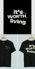 Camiseta Abstratosfera It's Worth Living na internet