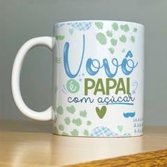 Caneca Vovô é Papai com Açucar