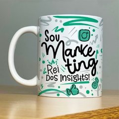 Caneca Profissão Sou Rei do Marketing