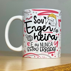 Caneca Profissão Sou Engenheira