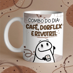 Caneca Combo do Dia, Café, Dorflex, Rivotril