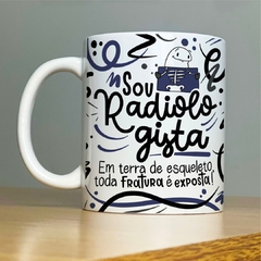 Caneca Profissão Sou Radiologista